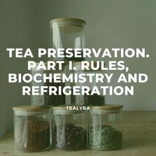 Tea Preservation